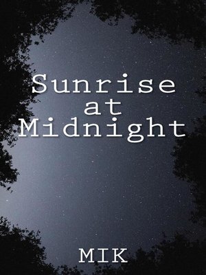 cover image of Sunrise at Midnight